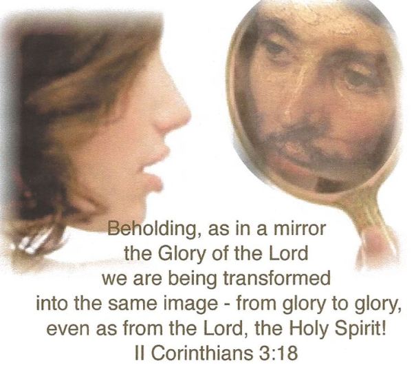 beholding as in a mirror